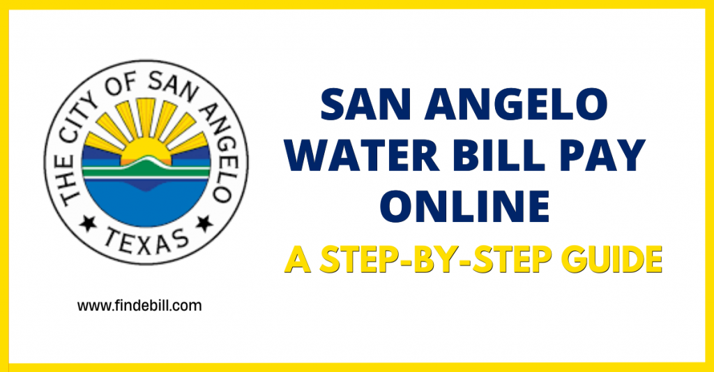 How to Pay Your City of San Angelo Water Bill Online